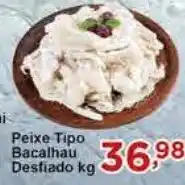 Rossi Supermercado Peixe Tipo Bacalhau Desfiado kg oferta