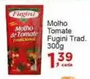 Rossi Supermercado Molho de Tomate Fugini Trad. 300g oferta
