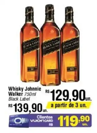 Fort Atacadista Whisky Johnnie Walker 750ml Black Label oferta