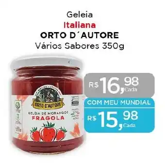 Supermercados Mundial Geleia Italiana ORTO D'AUTORE Vários Sabores 350g oferta