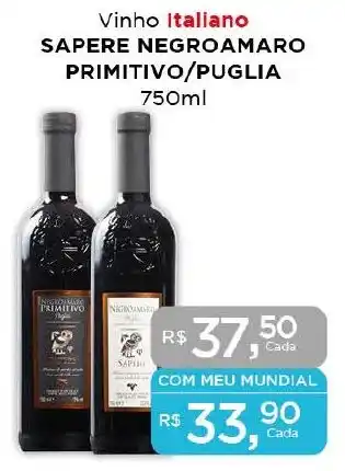 Supermercados Mundial Vinho Italiano SAPERE NEGROAMARO PRIMITIVO/PUGLIA 750ml oferta
