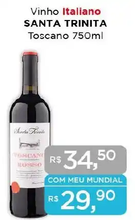 Supermercados Mundial Vinho Italiano SANTA TRINITA Toscano 750ml oferta