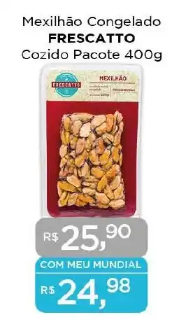 Supermercados Mundial Mexilhão Congelado FRESCATTO Cozido Pacote 400g oferta