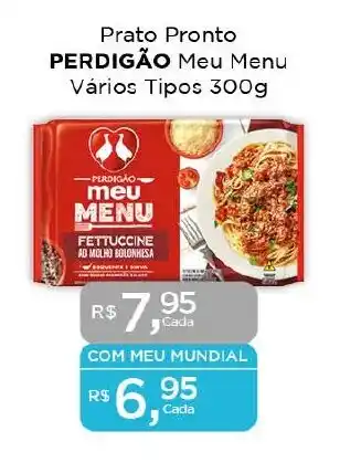 Supermercados Mundial Prato Pronto PERDIGÃO Meu Menu Vários Tipos 300g oferta