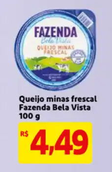 Queijo minas frescal Fazenda Bela Vista 100g