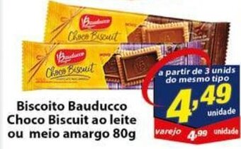 Vencedor Atacadista Biscoito Bauducco Choco Biscuit ao Leite ou Meio Amargo 80g oferta