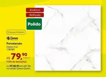 Quero Quero Damme Porcelanato Classe A Lc 138280 oferta