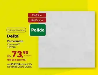 Quero Quero Delta Porcelanato Classe A Mt 153798 oferta