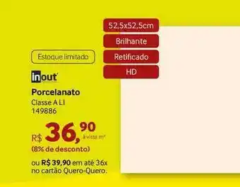 Inout Porcelanato Classe A Li 149886