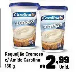 Tatico Requeijão Cremoso C Amido Carolina 180g oferta
