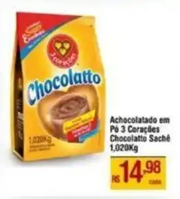 Max Atacadista Achocolatado em Pó 3 Corações Chocolatto Sache 1,020Kg oferta