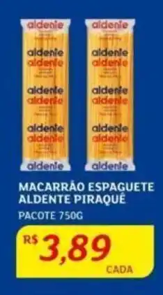 MACARRÃO ESPAGUETE ALDENTE PIRAQUÉ PACOTE 750G