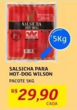 Assaí Atacadista SALSICHA PARA HOT-DOG WILSON PACOTE 5KG oferta