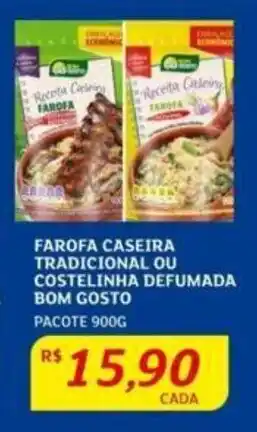 FAROFA CASEIRA TRADICIONAL OU COSTELINHA DEFUMADA BOM GOSTO PACOTE 900G