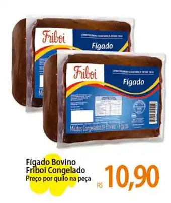 Atacadão Fígado Bovino Fribol Congelado Preço por quilo na peça oferta
