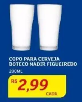 Assaí Atacadista COPO PARA CERVEJA BOTECO NADIR FIGUEIREDO 200ML oferta