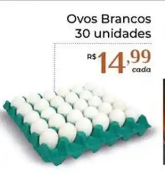 Dona de Casa Ovos Brancos 30 unidades oferta