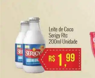 Mart Minas Leite De Coco Serigy Rtc 200ml unidade oferta