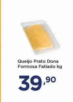 Apoio Mineiro Queijo Prato Dona Formosa Fatiado 1kg oferta