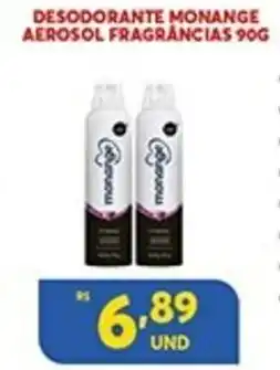 Atacadão Centro Sul Desodorante Monange Aerosol Fragrancias 90g oferta