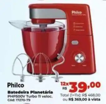 Lojas Becker Philco Batedeira Planetária PHP500V Turbo 11 veloc. Cód: 17270-79 oferta