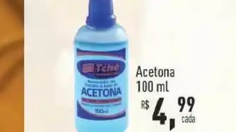 Tchê Farmácias Acetona 100ml oferta