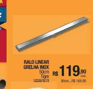 Milium Ralo Linear Grelha Inox 50cm Tigre oferta