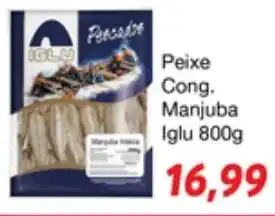 Chama Supermercados Paixe cong. Manjuba Iglu 800g oferta