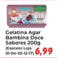 Chama Supermercados Gelantina Agar Bambina Doce sabores 200g oferta