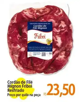 Atacadão Cordão do Mignon Friboi Resfriado oferta