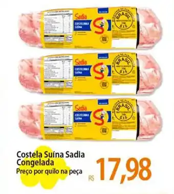 Atacadão Costela Suína Sadia Congelada Preço por quilo na peça oferta