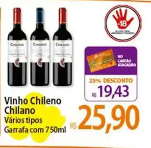 Atacadão Vinho Chileno Chilano Vários tipos Garrafa com 750ml oferta