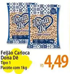 Atacadão Feijão Carioca Dona De Tipo 1 Pacote com 1kg oferta