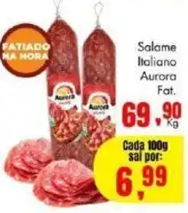 Barbosa Supermercados Salame Italiano Aurora Fat. 100g oferta
