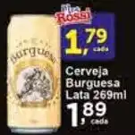 Rossi Supermercado Cerveja Burguesa Lata 269ml oferta