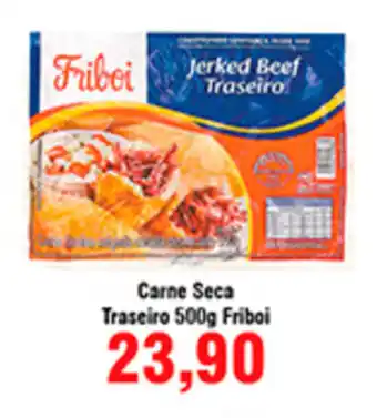 Shibata Supermercados Carne Seca Traseiro 500g Friboi oferta