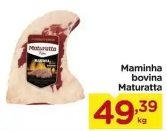 Carrefour Maminha bovina Maturatta kg oferta