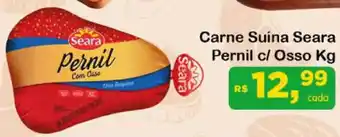 Chama Supermercados Carne Suína Seara Pernil c/ Osso Kg oferta