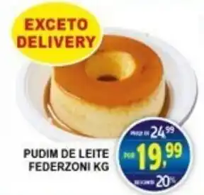 Federzoni Supermercados Pudim de Leite Federzoni 1kg oferta
