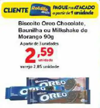 Roldão Biscoito Oreo Chocolate., Baunilha ou Milkshake de Morango 90g oferta
