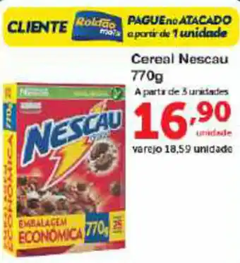 Roldão Cereal Nescau 770g oferta