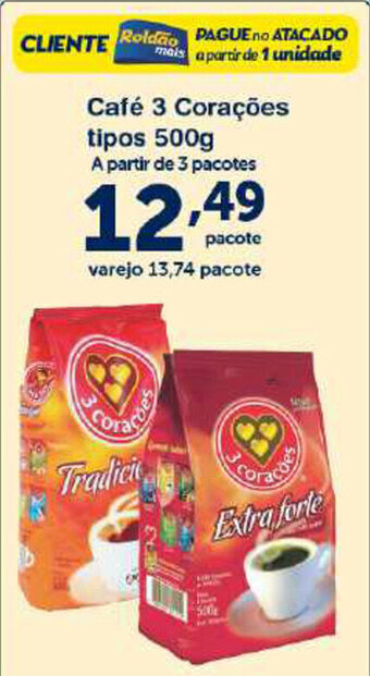 Roldão Cafe 3 Coracoes Tipos 500g oferta
