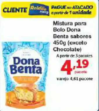 Roldão Mistura para bolo Dona Benta sabores 450g oferta