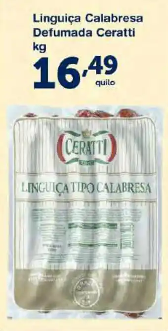 Roldão Linguica Calabresa Defumada Ceratti 1kg oferta