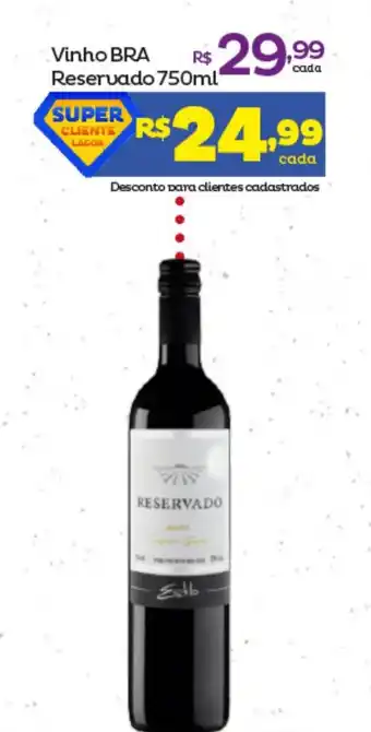 Super Lagoa Vinho BRA Reservado 750ml oferta