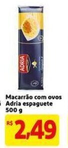 Extra Supermercado Macarrao com ovos Adria espaguete 500g oferta