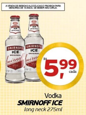 Cometa Supermercados Vodka Smirnoff Ice long neck 275ml oferta