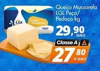 Delta Supermercados Queijo Mussarela LGL Peça/ Pedaço kg oferta