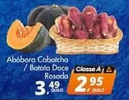 Abóbora Cabotcha /Batata Doce Rosada