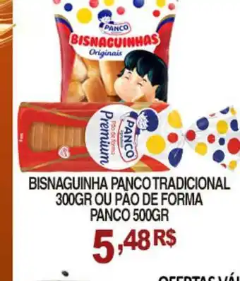 Mercadão Atacadista Bisnaguinha Panco Tradicional 300 Gr Ou Pao De Forma Panco 500gr oferta